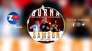 Burna Ft Chef 187 x Alpha Romeo - SAMSON (Delilah) || ZedMusic.IN || Zambian Music 2019