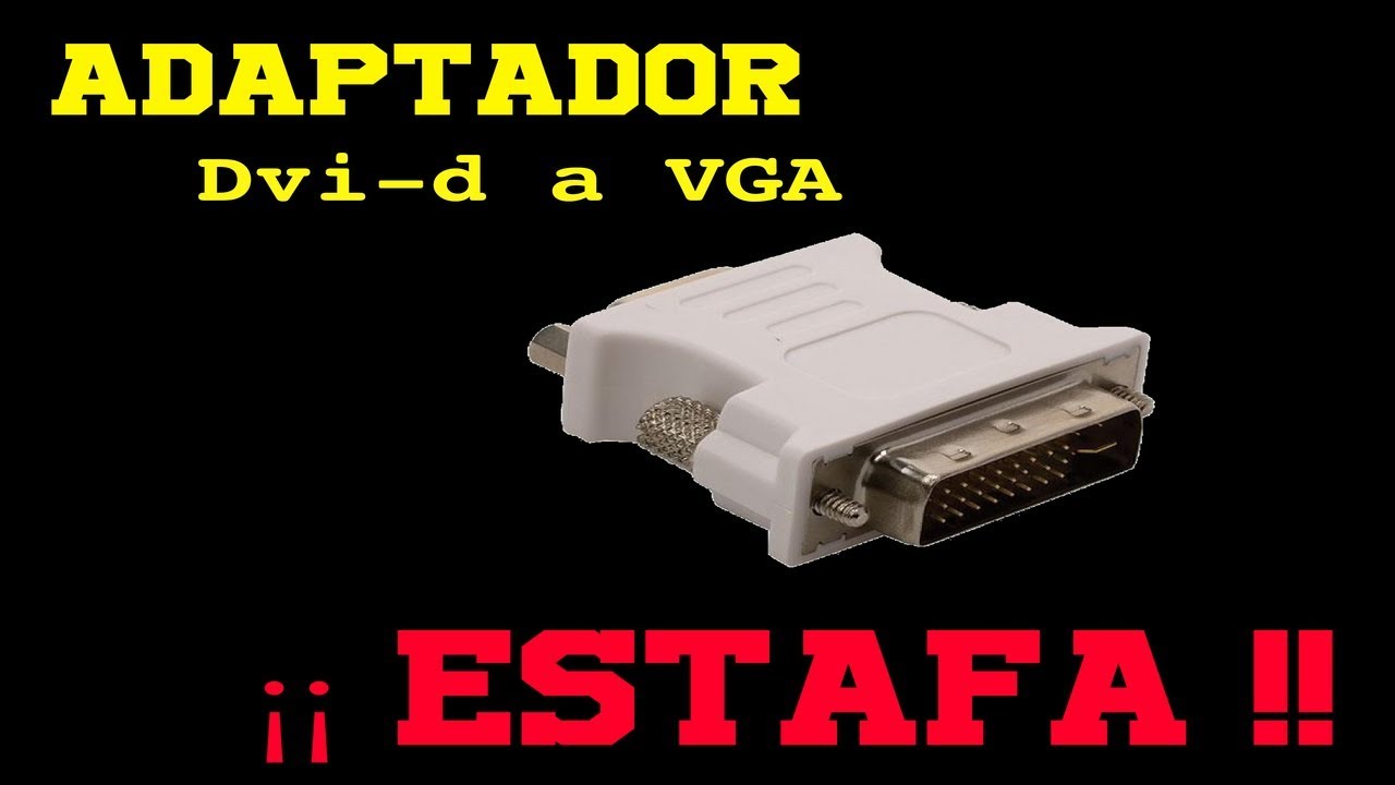 práctica Cliente Niños Adaptador de Dvi-d a VGA - YouTube