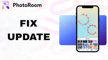 How To Fix And Solve Update On Photoroom App | Final Solution