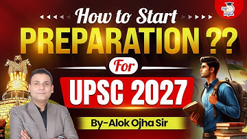 UPSC 2027 | How to Start Your Preparation? | StudyIQ IAS English