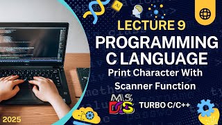 print character using char function in C programming Lecture #9