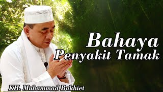 Download Lagu GURU BAKHIET - BAHAYA PENYAKIT TAMAK ll SEMAKIN TAMAK SEMAKIN HINA MP3