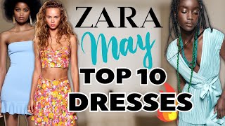 NEW IN ZARA II TOP 10 SUMMER DRESSES