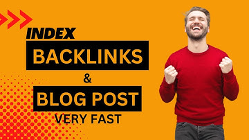 How to Index Blog Post & Backlinks in Google 2023 | Very Fast