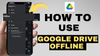 How to Use Google Drive Offline on iPhone & PC (2025 Tutorial)