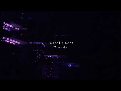Pastel Ghost Clouds Slowed And Reverb