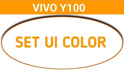 Ui Color set kaise kare Vivo y100, how to change ui color in vivo y100,ui all settings full guide