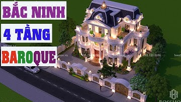 Mẫu Biệt Thự 4 TẦNG BẮC NINH  Kiến Trúc Tân Cổ Điển Đẹp Hút Mắt