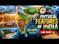 Physical Features of India in ONE SHOT 🔥 ||  Indian Geography Explained