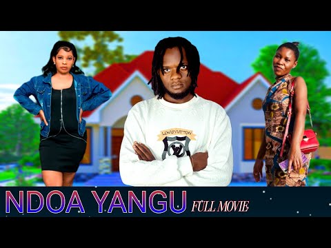NDOA YANGU FULL MOVIE EP 1 6