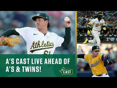 A's Cast Live: Donovan Walton & Bill Moriarity Joins Towny! | A's vs. Twins Preview