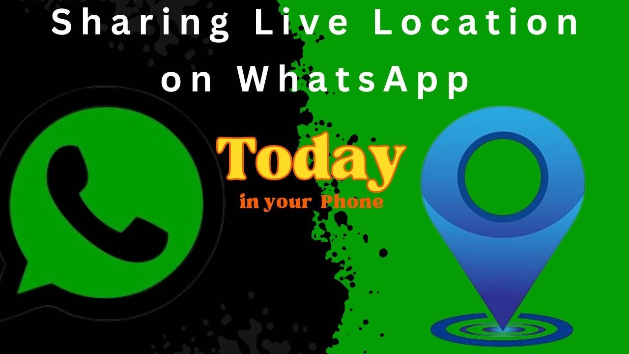 how-to-share-live-location-on-whatsapp-youtube
