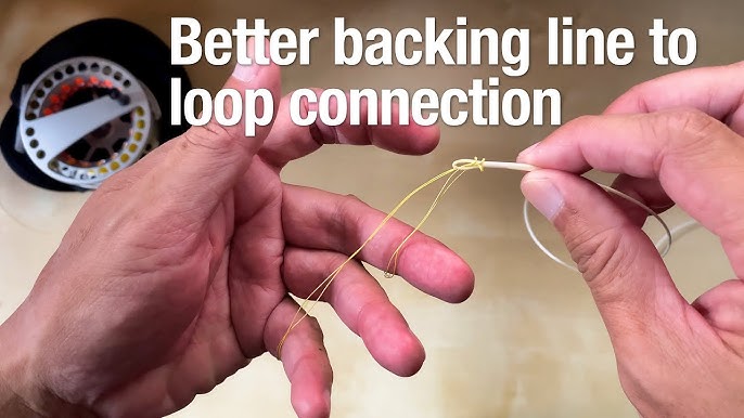 How To: Attach Backing To Fly Line Without A Welded Loop