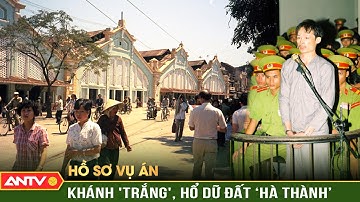 Ngày đền tội của trùm giang hồ Khánh 