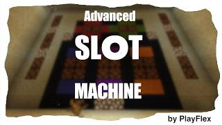 Introducing a FULL SIZE & Customizable Slot Machine   – A Working Redstone Casino