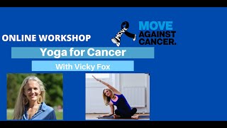 Yoga for Cancer with Vicky Fox