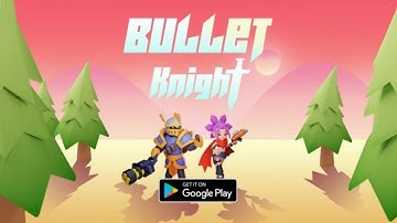 Bullet Knight  Gameplay Android | New Game