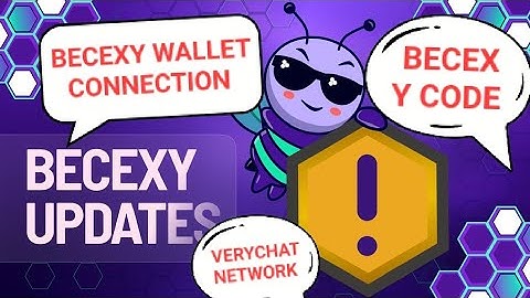 HOW TO CHANGE UR BECEXY WALLET ADDRESS | BECEXY CODE TODAY | VERYCHAT NETWORK | BECEXY WALLET UPDATE