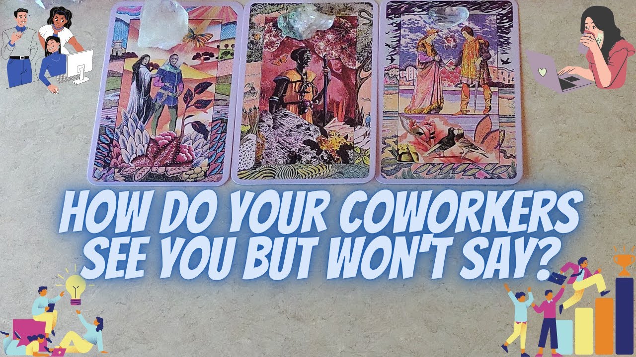💼👀🤔How Do Your Co Workers See You But Won't Say?💼👀🤔 | 🔮🪄🧿Psychic Pick-A-Card Tarot Reading🔮🪄🧿