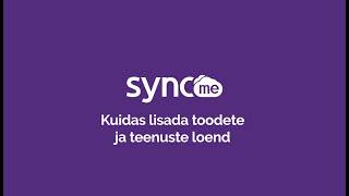 Kuidas lisada toodete ja teenuste loend SyncMe platvormil? screenshot 5