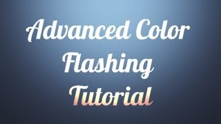 Advanced Color Flashing Tutorial - Sony Vegas