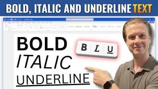 How To Bold, Italic & Underline Text in Microsoft Word