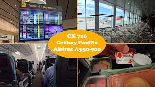 Flight Review | Cathay Pacific | Airbus A350-900-900 (twin-jet) | CX 716 Economy Class Flight Review | Cathay Pacific | Airbus A350-900-900 (twin-jet) | CX 716 Economy Class