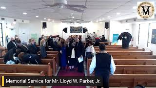 Memorial Services for Mr. Lloyd W. Parker, Jr.