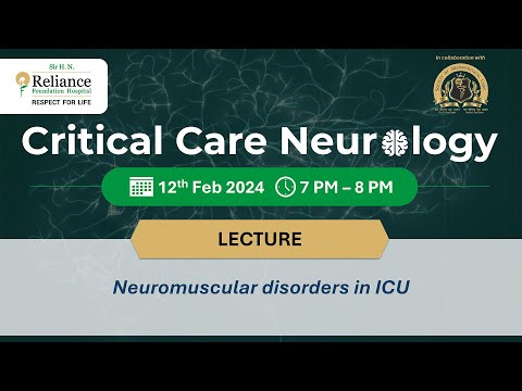 Critical Care Neurology Session 2 | Neuromuscular Disorders in ICU - video from HCP Forum