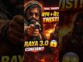 Toxic Ka Sabse Bada Twist 😱 Raya 3.0 Ya Secret Beta? #shorts
