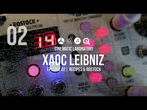 XAOC Leibniz Binary Subsystem | Episode 02 | Recipes & Rostock