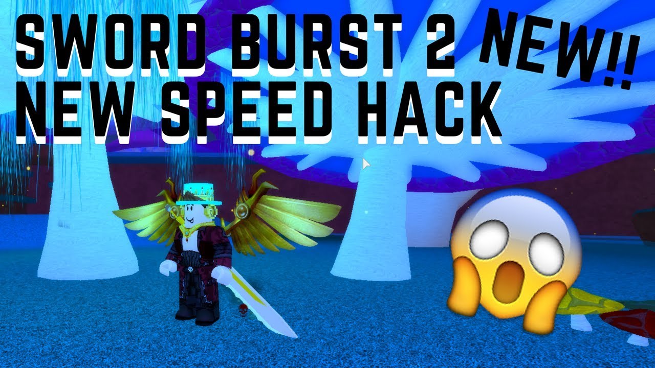 How To Speed Hack In Roblox Swordburst 2