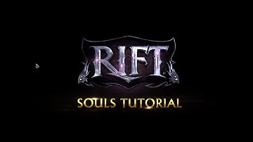 Rift Souls Tree Tutorial