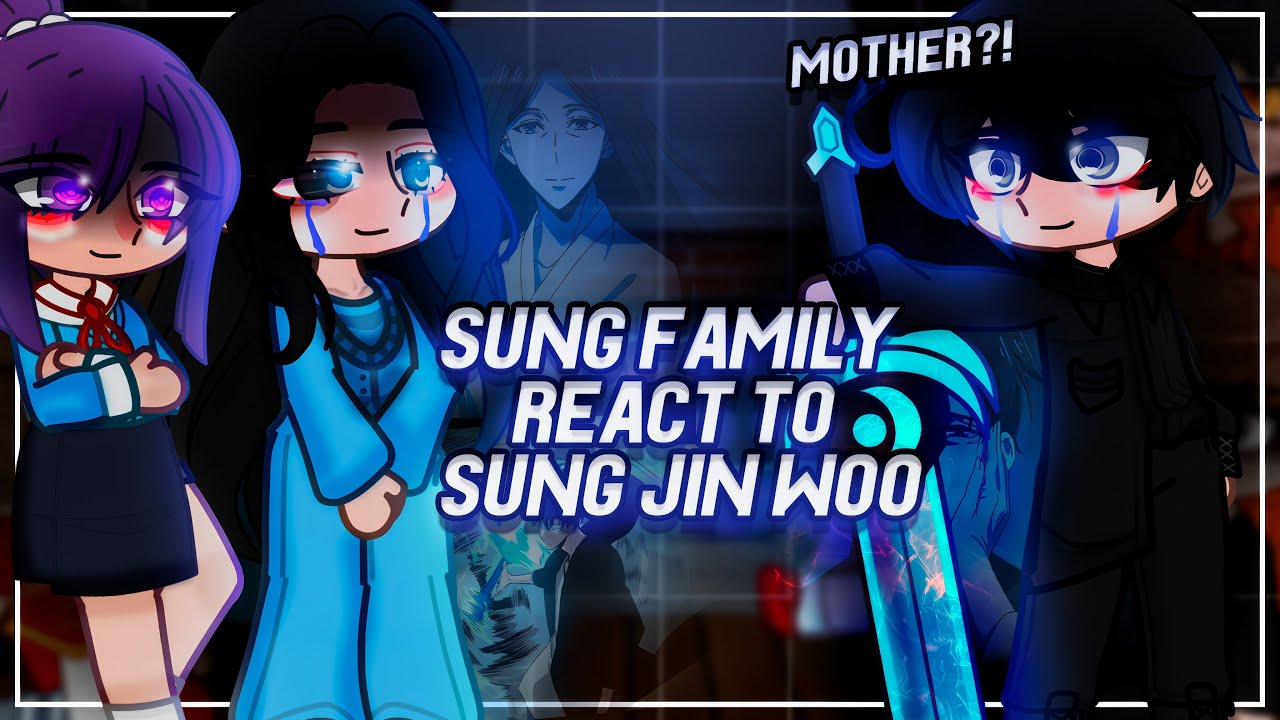 Sung Family React To Sung Jin Woo / Solo Leveling - Season 2 | Gacha [ENG/RU]