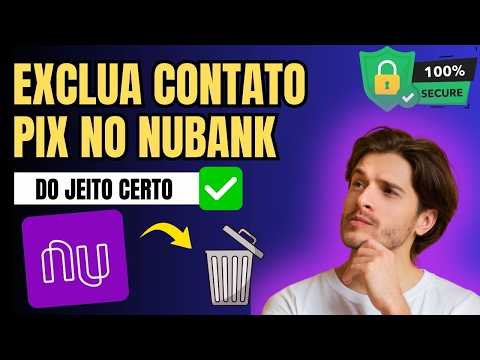 Como Excluir contato pix no Nubank - PASSO A PASSO RÁPIDO