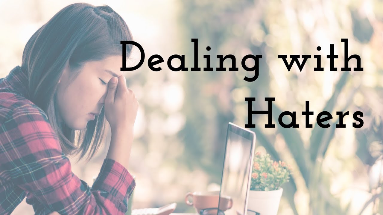 Episode 366 - Dealing with Haters & Negative People