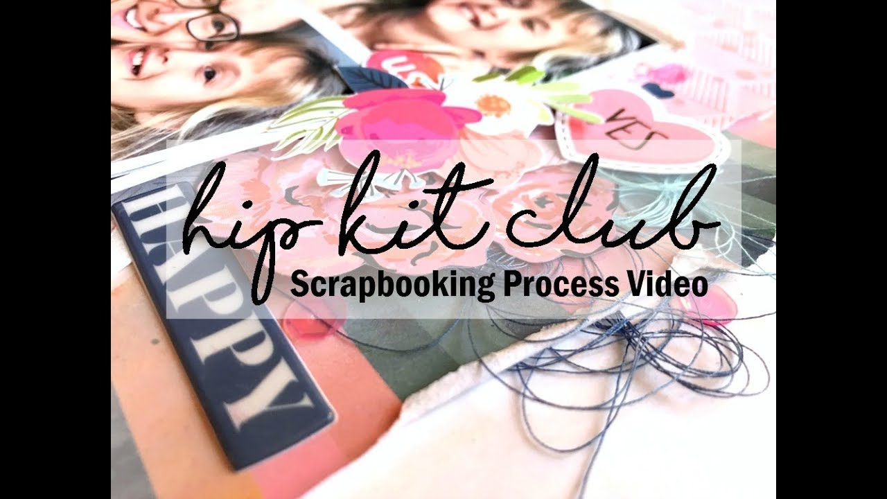 Mixed Media Layout | Hip Kit Club | Missy Whidden | Hip Kit Club scrapbooking tiendas