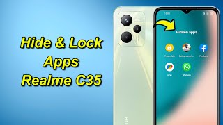 How to Hide & Lock Apps in Realme C35 l App Lock not working in Realme C35 l 101% Working trick