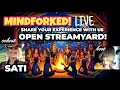 Mindforked live share your experience open streamyard with sati
