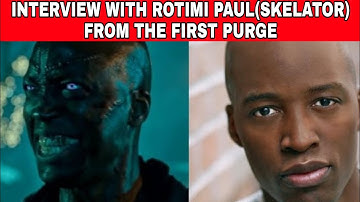 Interview with Rotimi Paul who plays Skeletor in The First Purge