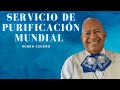 SERVICIO DE PURIFICACIÓN MUNDIAL | Rubén Cedeño