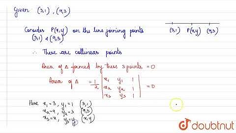 Find the equation of line joining (3,1) and (9,3) using determinants. | Class 12 Maths | Doubtnut
