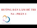 HƯỚNG DẪN Ôn THI JLPT - N4 PH���N 1 |namdaik