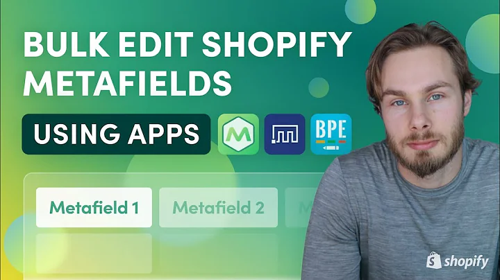 Streamline Metafield Editing: 3 Powerful Apps for Bulk Edits in Shopify