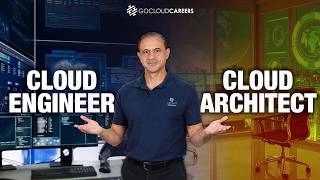 Cloud Architect vs Cloud Engineer: Which Career Is Right for You?