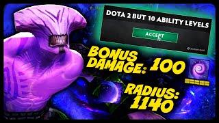 Dota 2 But 10 Ability Levels