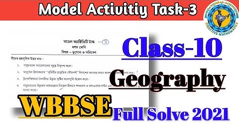 Class-10 Geography(ভূগোল) Model Activity Task part-3 Full Solve WBBSE Educational Activities Bengali