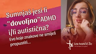 Evo koje znakove autizma i ADHD-a trebaš imati bez sumnje da li si "dovoljno" neurorazličita