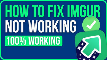 IMGUR NOT WORKING [FIXED] | How to Fix Imgur Http Error 429