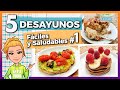 💚 5 DESAYUNOS SALUDABLES ¡Muy Fáciles!  🤩 para TODA la SEMANA 👍 Ideales para bajar de Peso